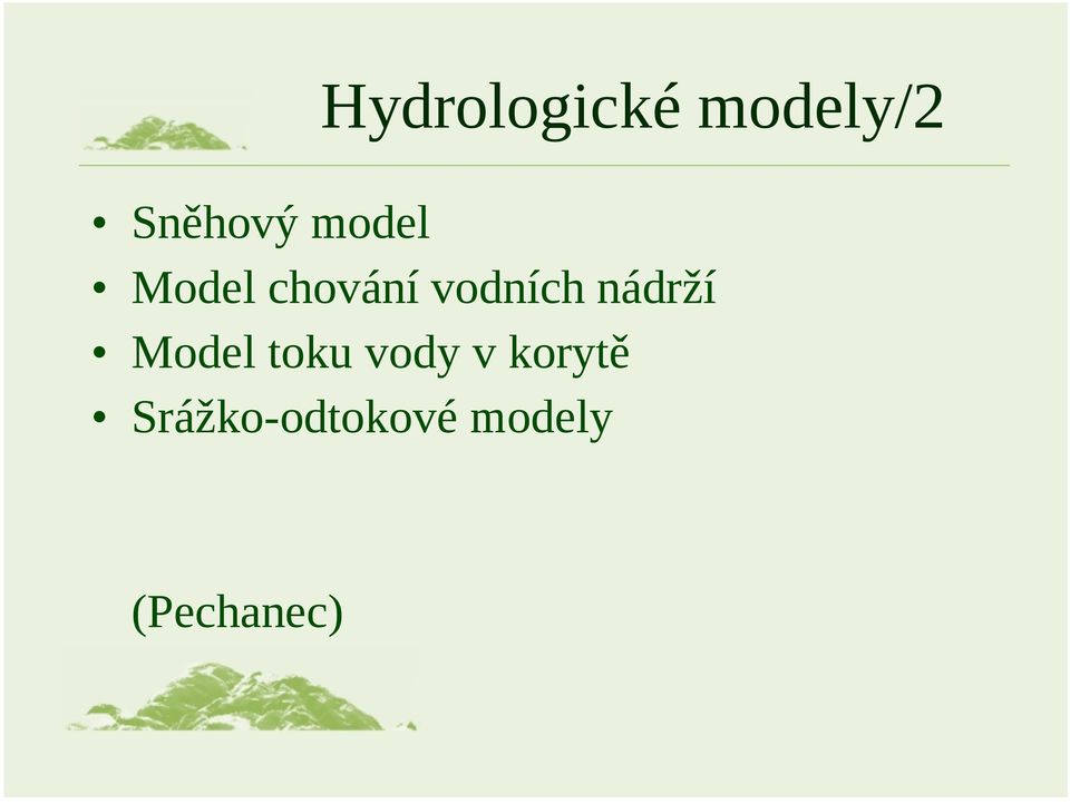 nádrží Model toku vody v