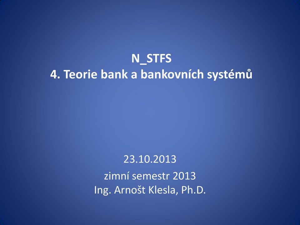 systémů 23.10.
