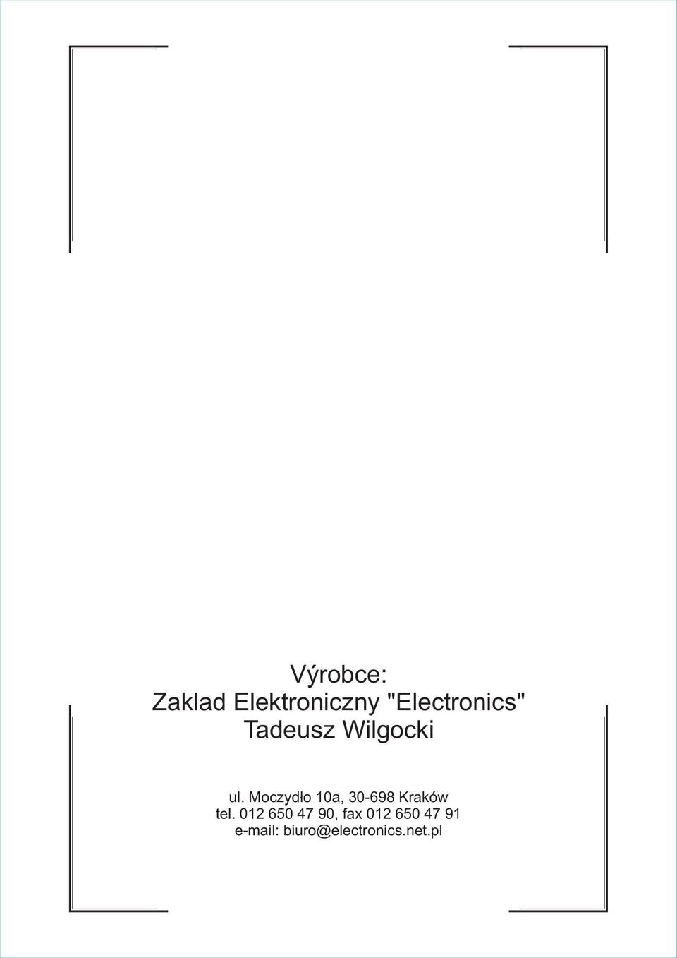 Mczyd³ 10a, 30-698 Kraków tel.