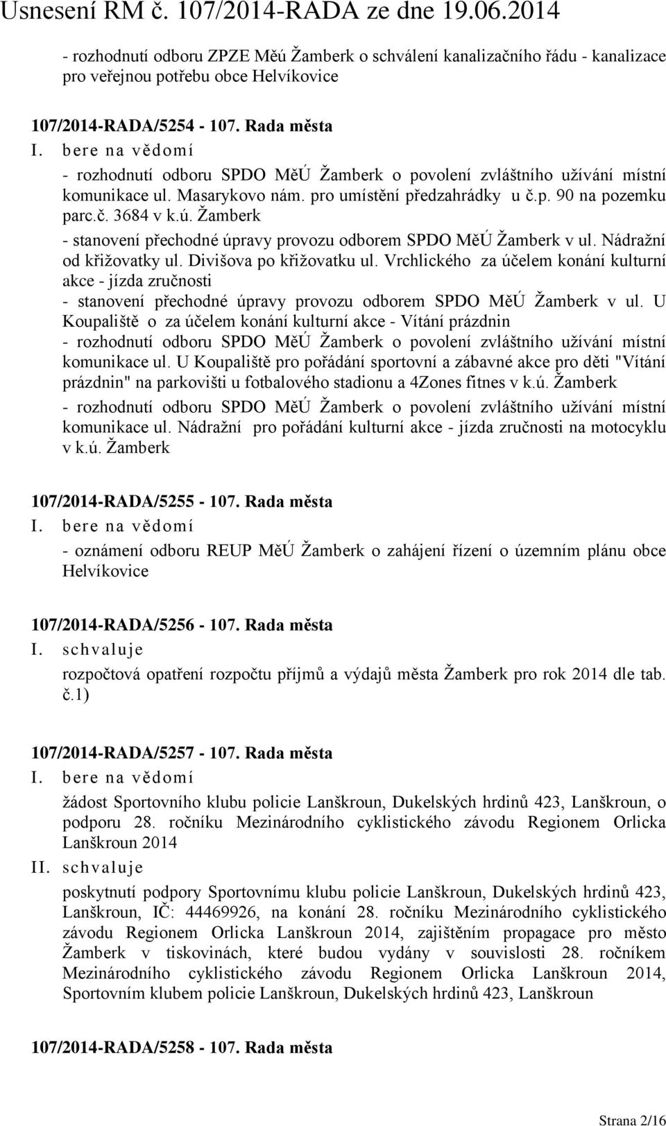 Žamberk - stanovení přechodné úpravy provozu odborem SPDO MěÚ Žamberk v ul. Nádražní od křižovatky ul. Divišova po křižovatku ul.