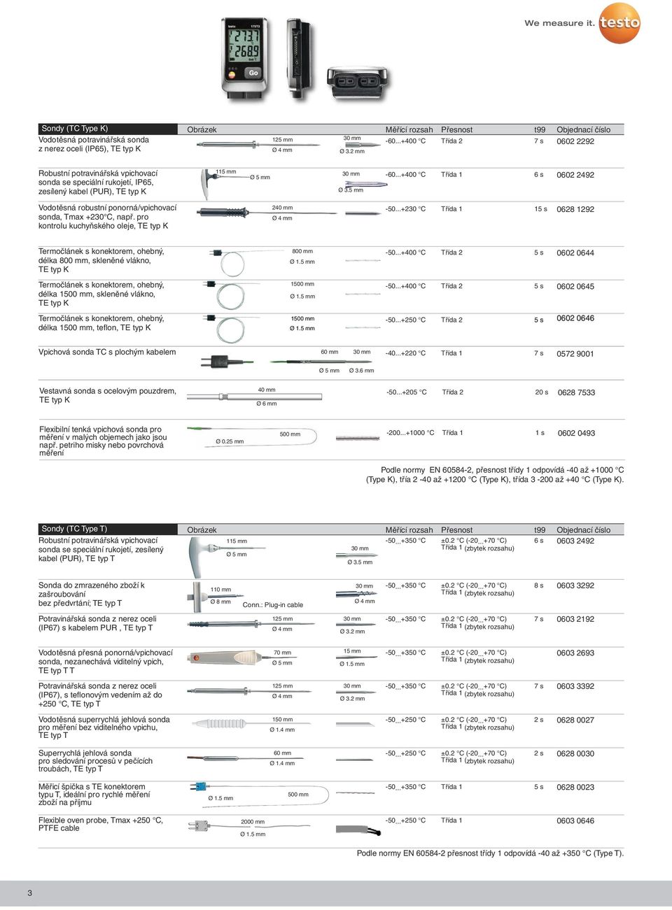 ..+400 C Třída 1 6 s 0602 2492 Vodotěsná robustní ponorná/vpichovací sonda, Tmax +230 C, např. pro kontrolu kuchyňského oleje, 240 mm -50.