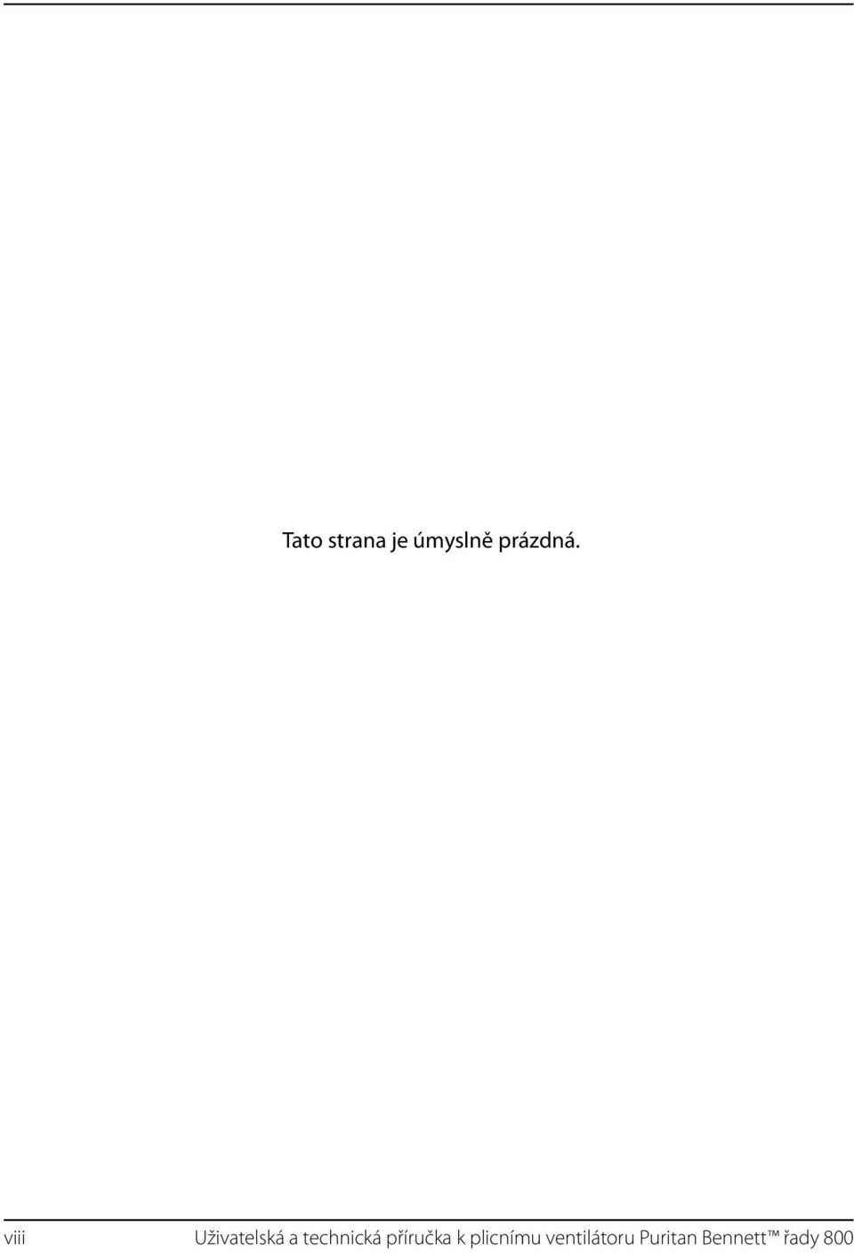 viii Uživatelská a technická