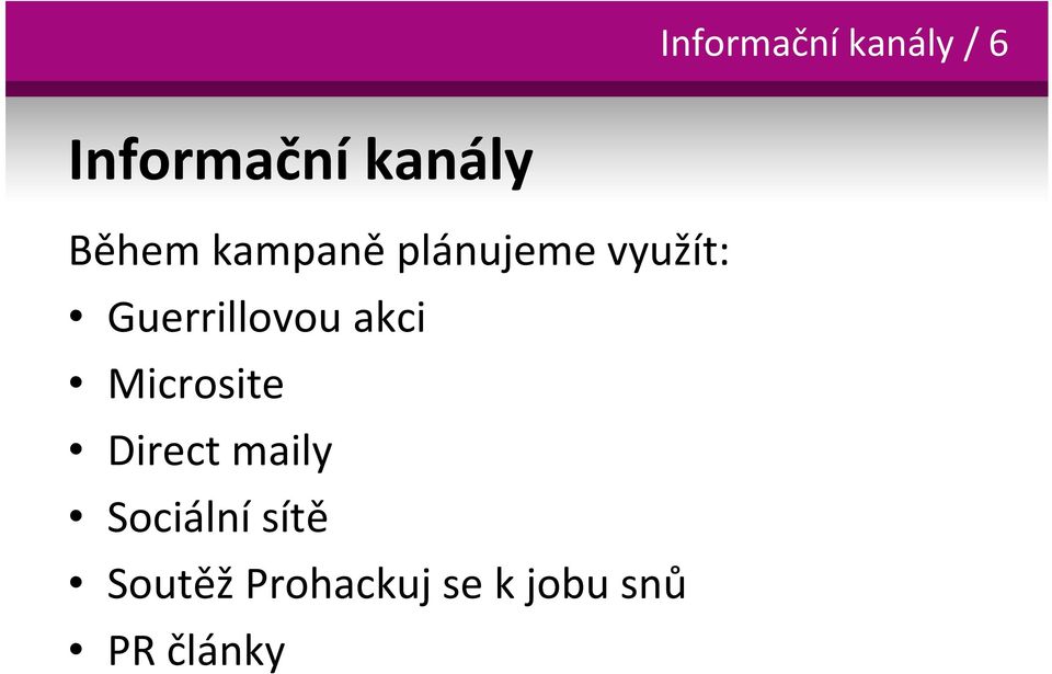 Guerrillovou akci Microsite Direct maily