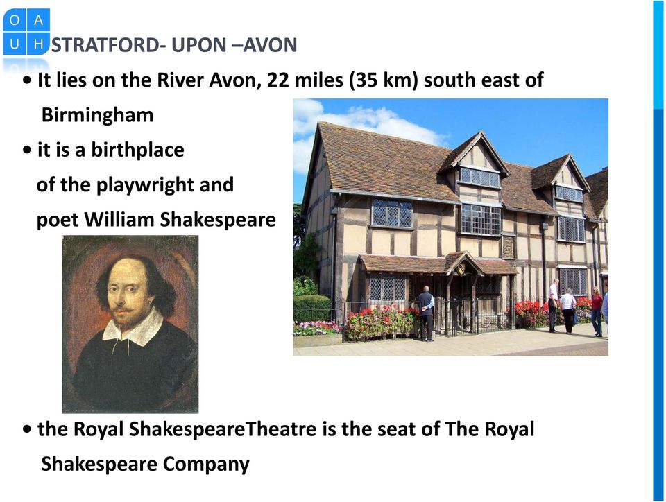 the playwright and poet William Shakespeare the Royal