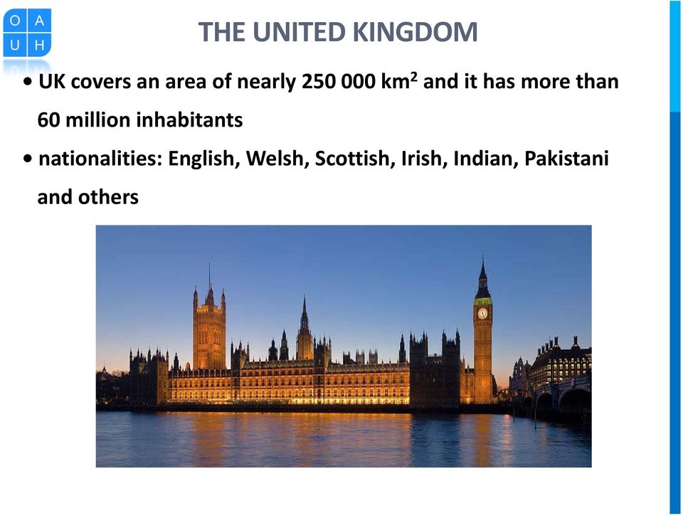 million inhabitants nationalities: English,