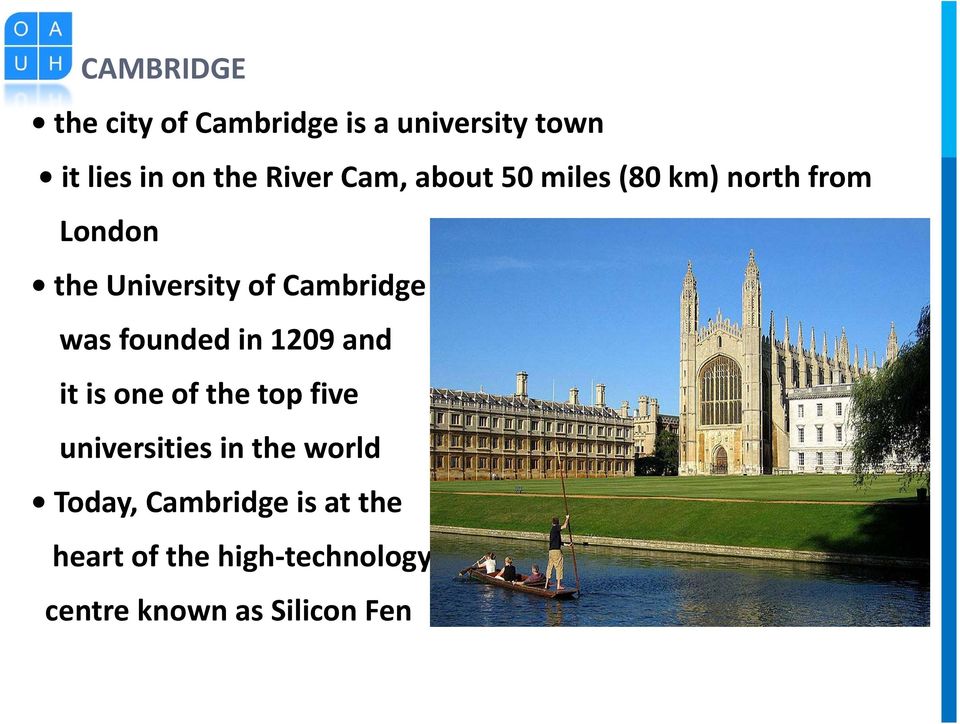 founded in 1209 and it is one of the top five universities in the world