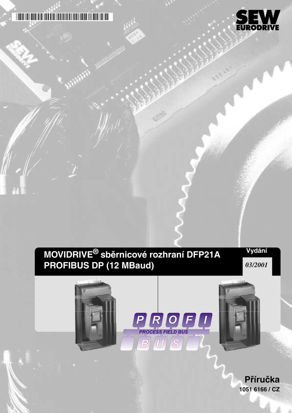 DP (12 MBaud) Vydání