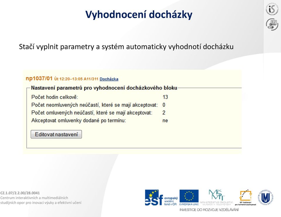 parametry a systém