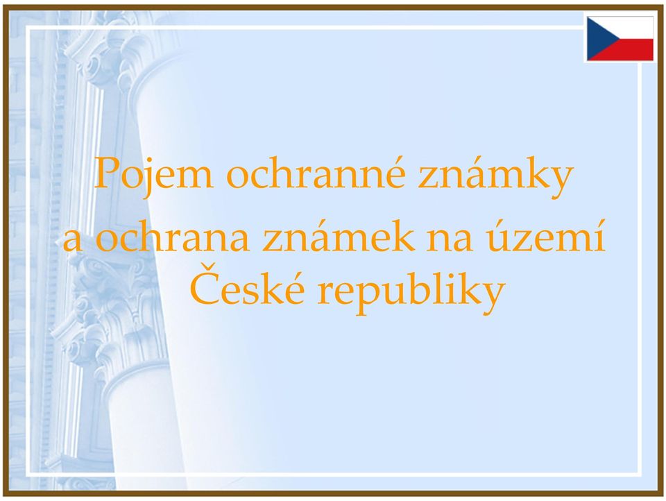 ochrana známek