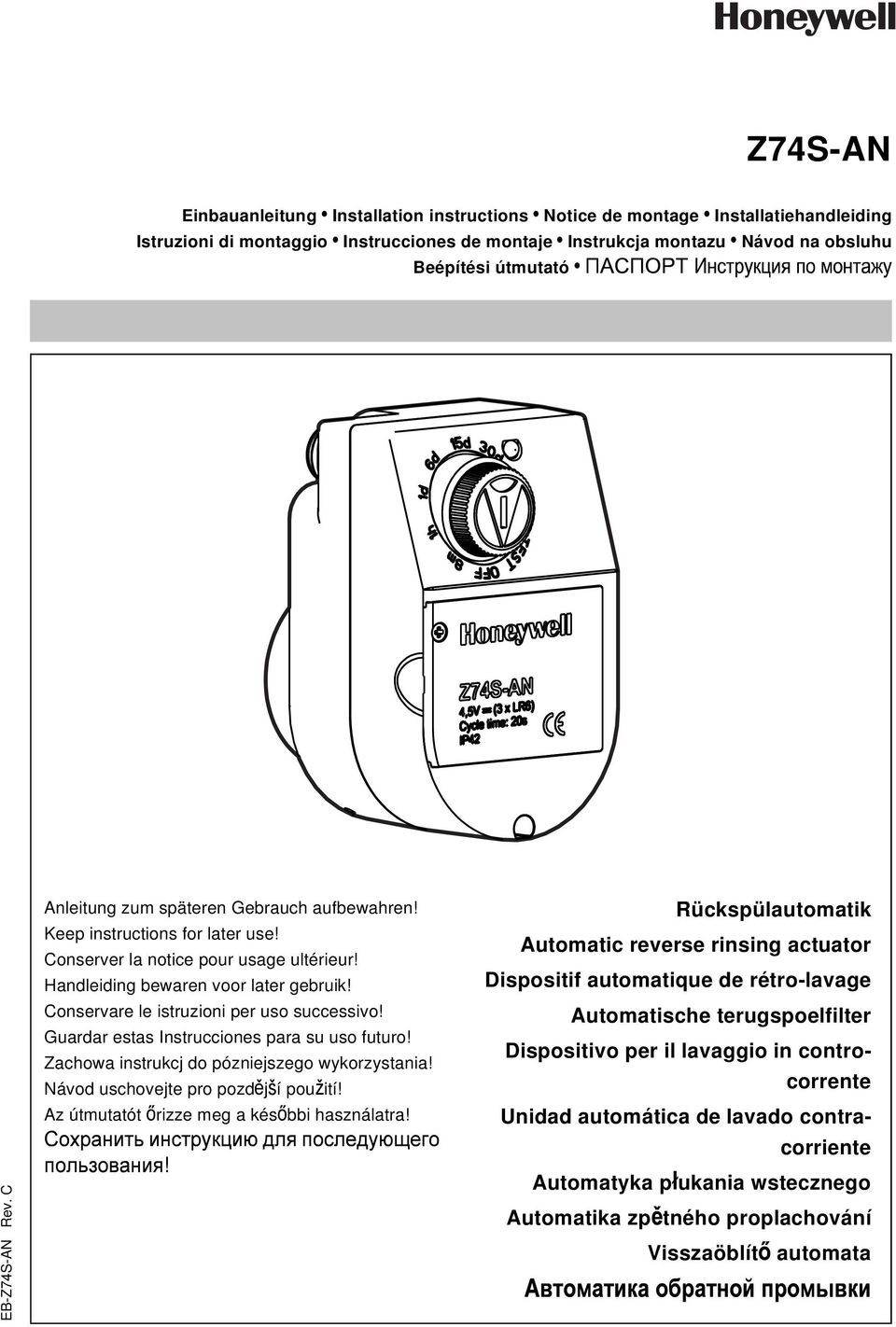 Conservare le istruzioni per uso successivo! Guardar estas Instrucciones para su uso futuro! Zachowa instrukcj do pózniejszego wykorzystania! Návod uschovejte pro pozd jí pouití!