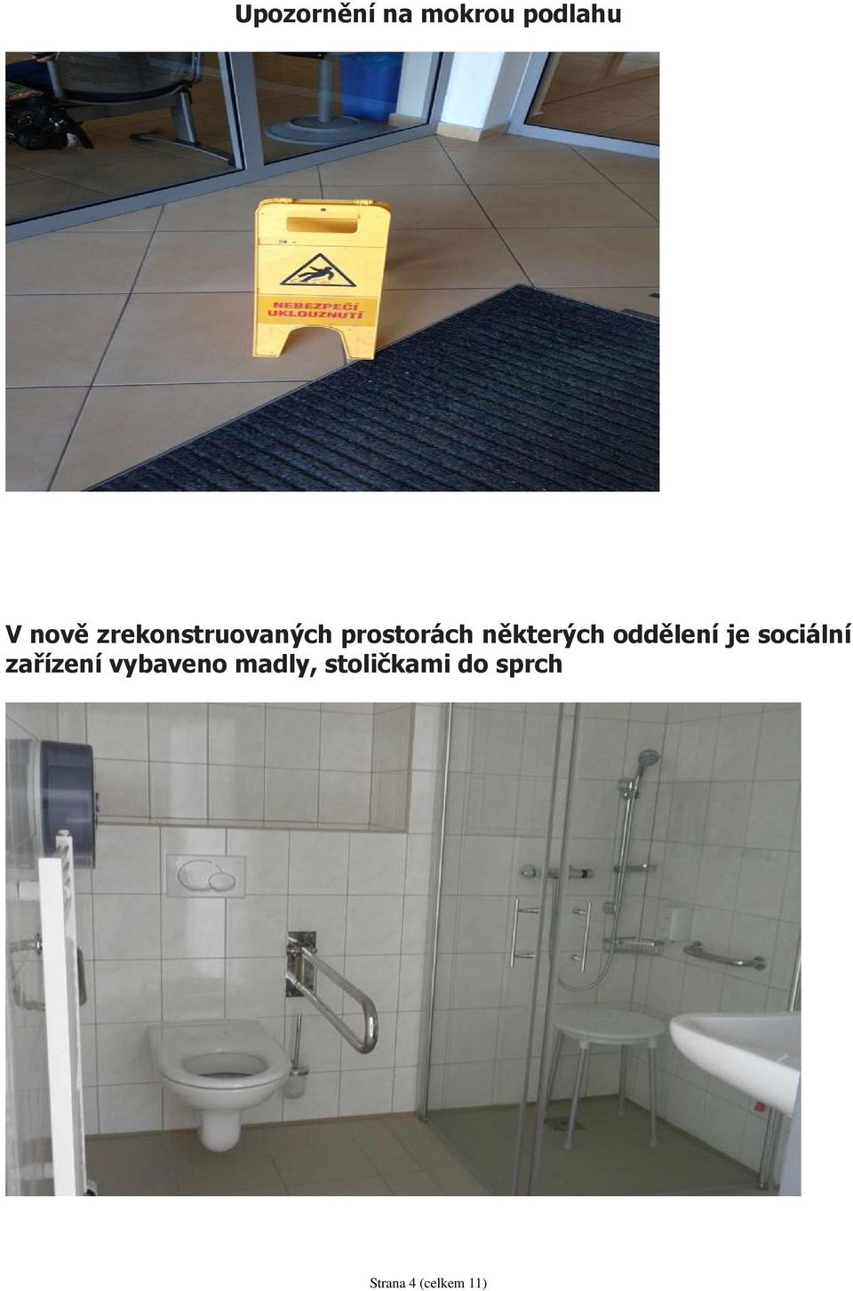 oddělení je sociální zařízení vybaveno