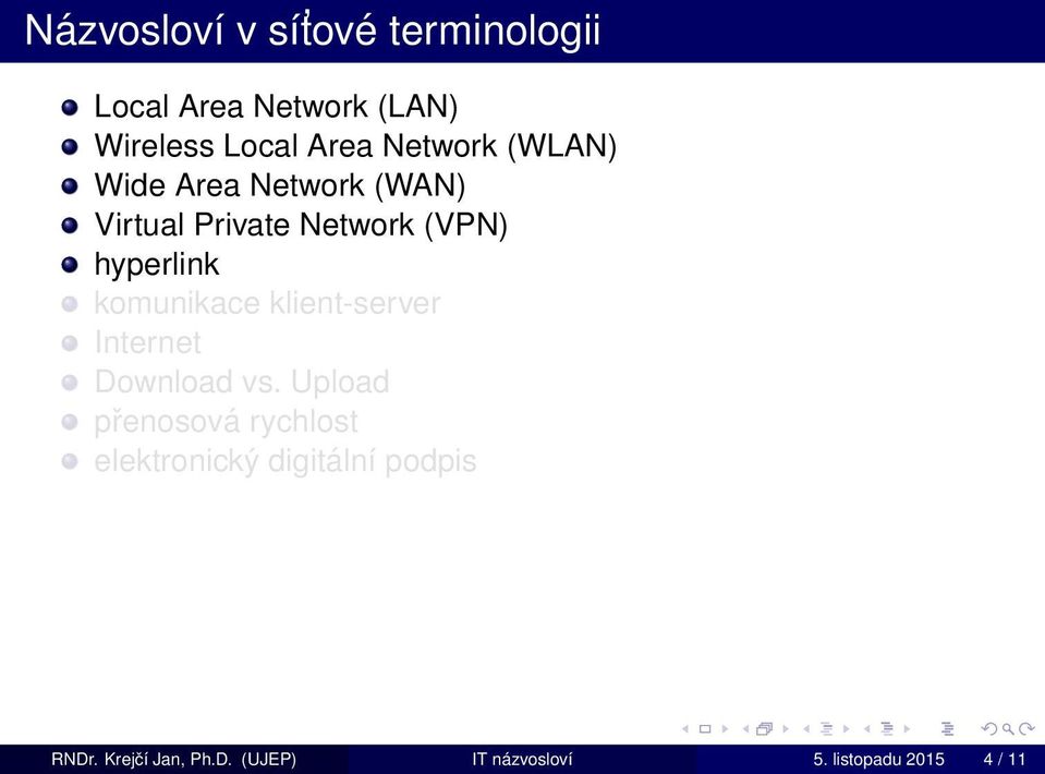 komunikace klient-server Internet Download vs.