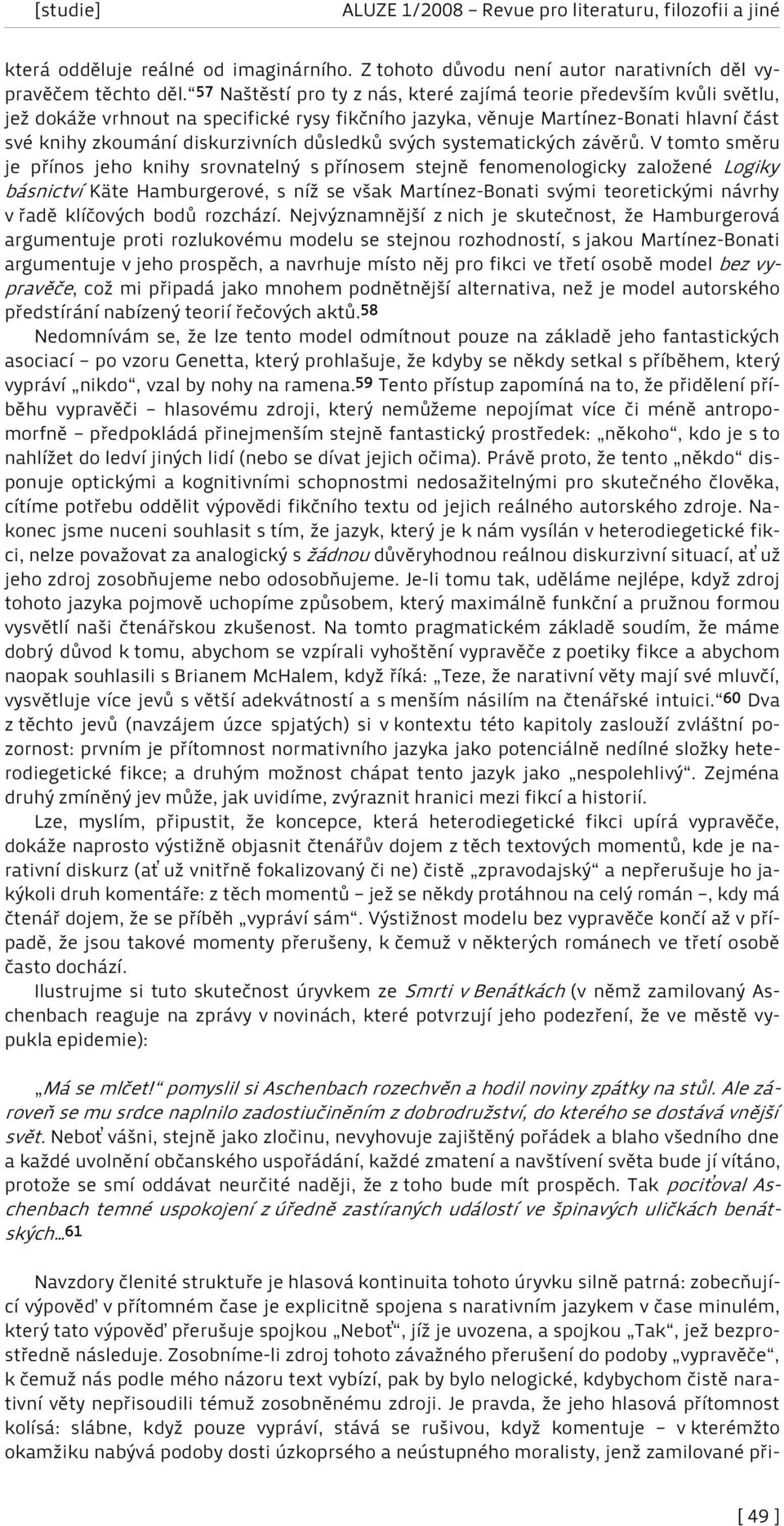 důsledků svých systematických závěrů.