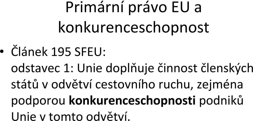 členských státův odvětvícestovního