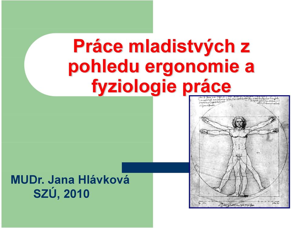 fyziologie práce MUDr.