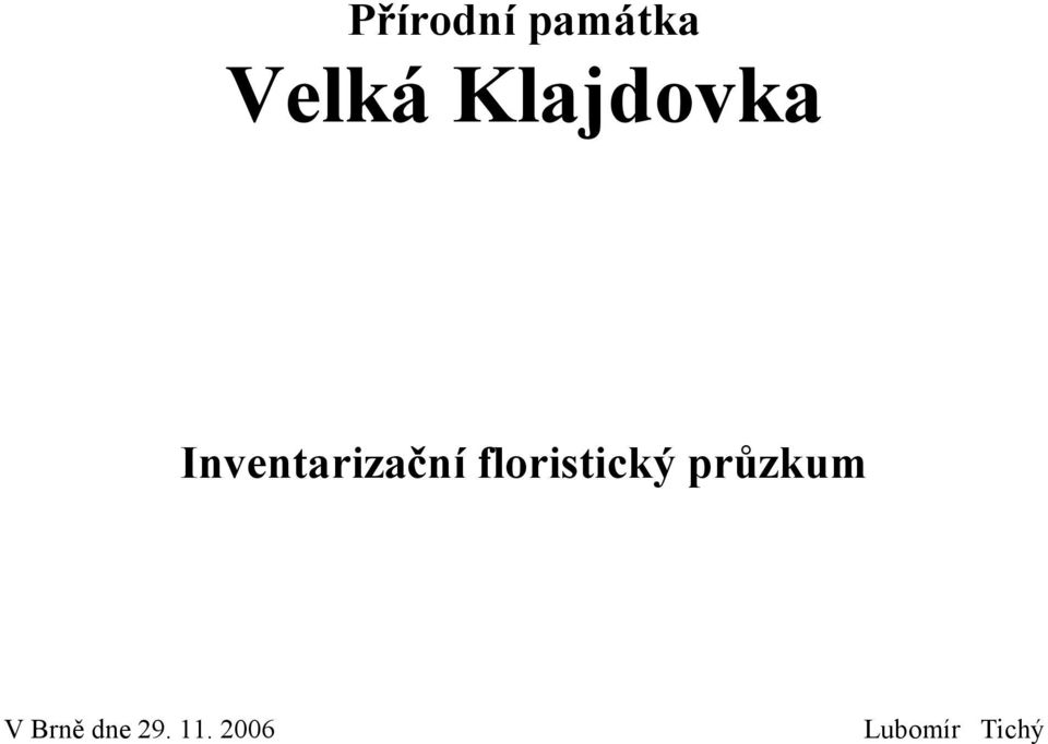 floristický průzkum V Brně