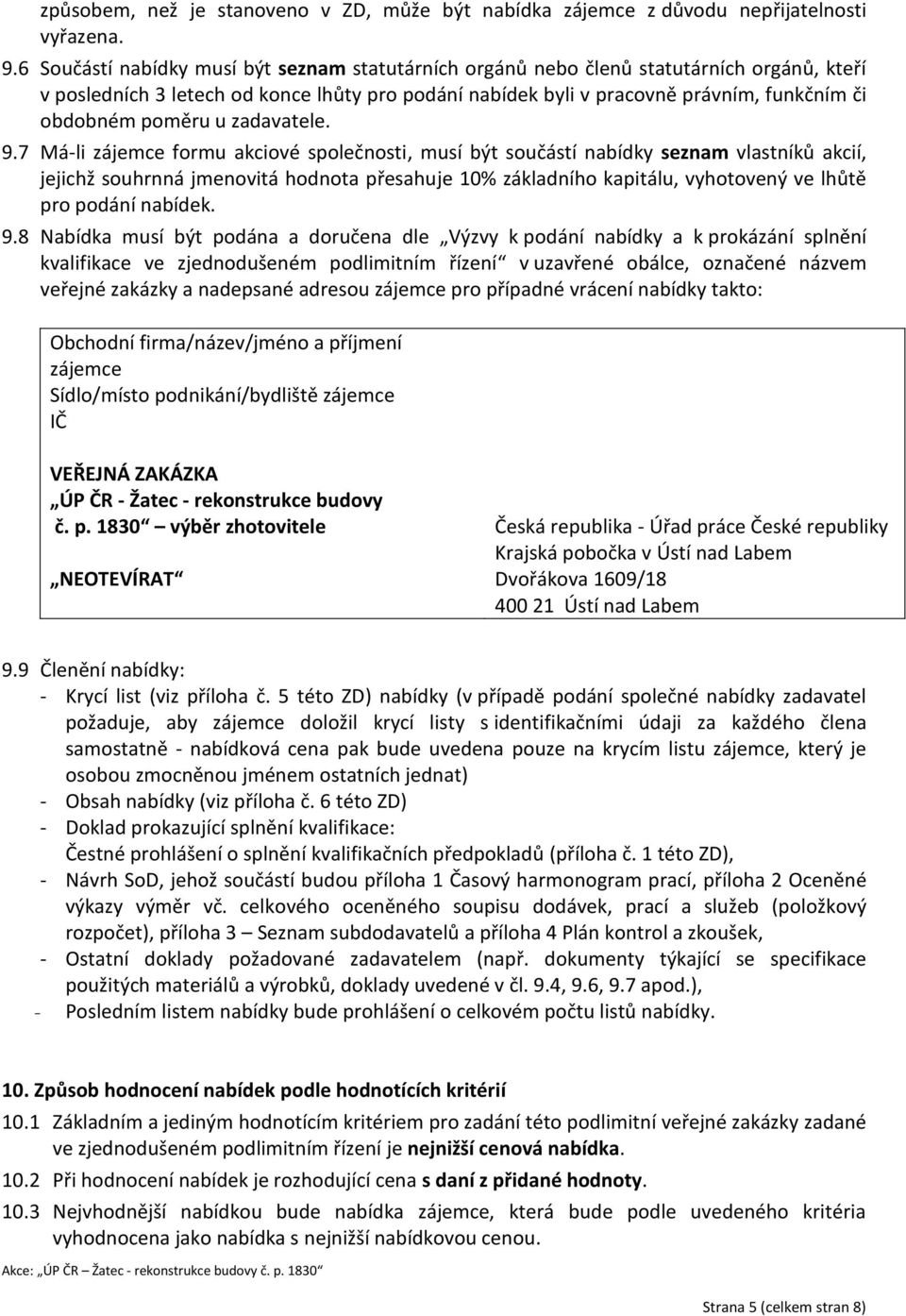 poměru u zadavatele. 9.