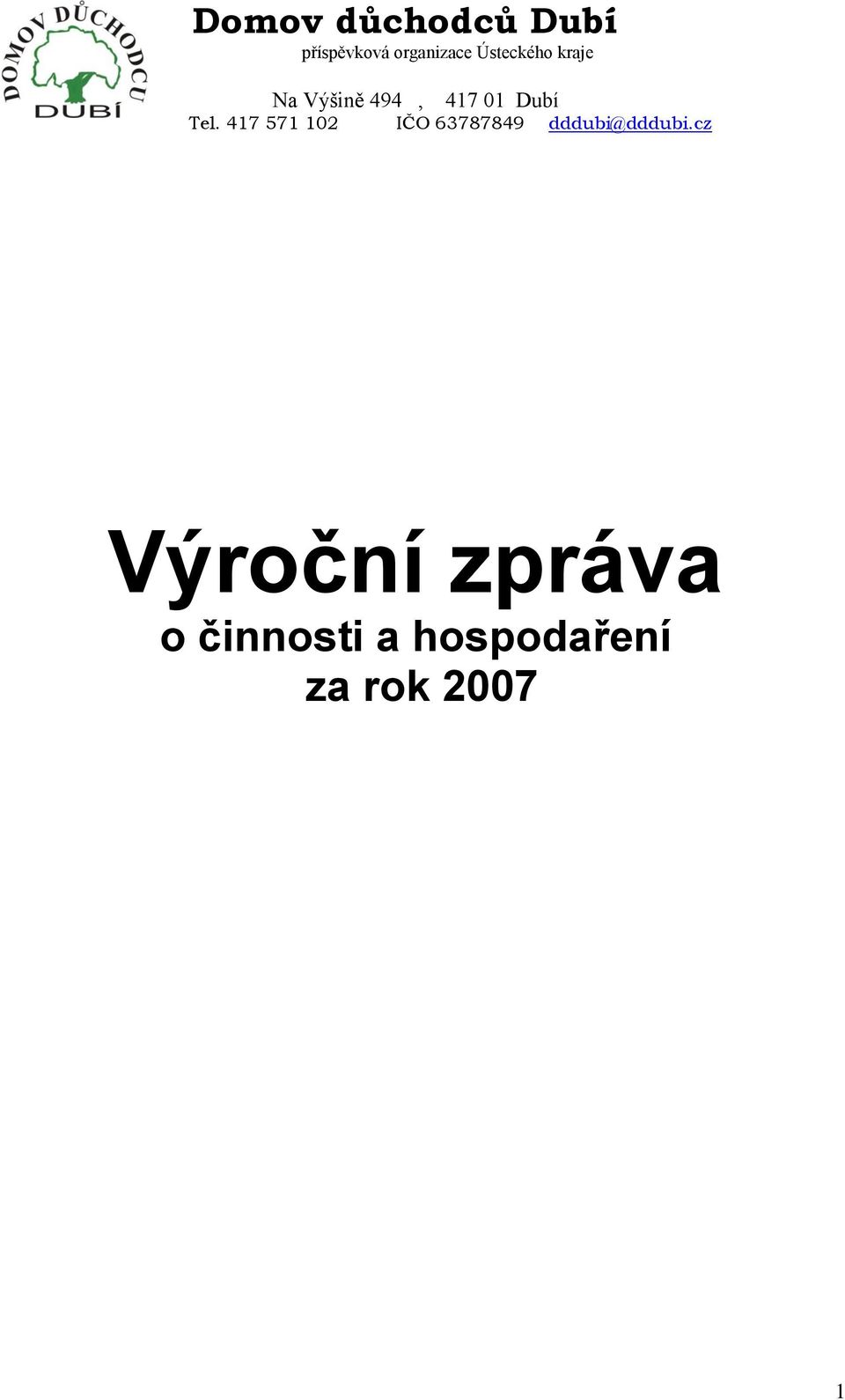 Tel. 417 571 102 IČO 63787849 dddubi@dddubi.