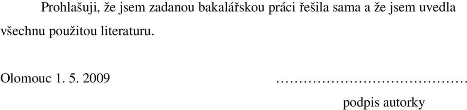 jsem uvedla všechnu použitou