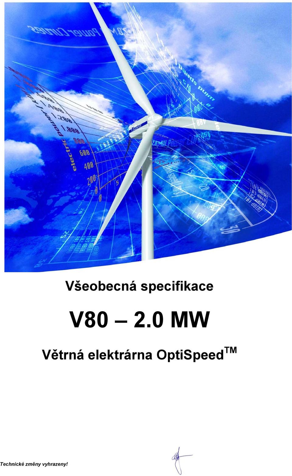 2.0 MW Větrná