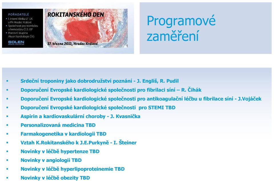 Čihák Doporučení Evropské kardiologické společnosti pro antikoagulační léčbu u fibrilace síní - J.