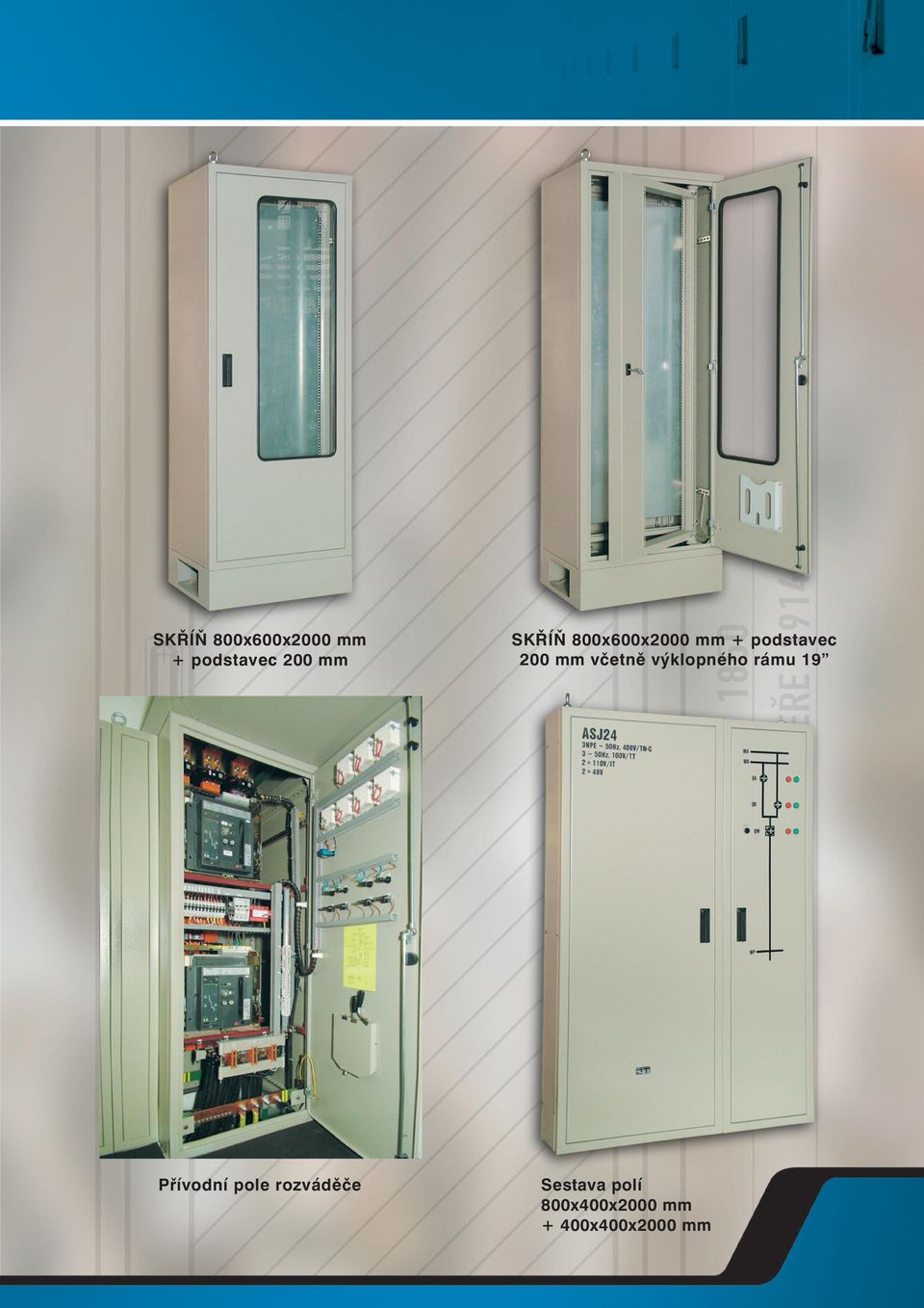 rozváděče Sestava polí 800x400x2000 mm +