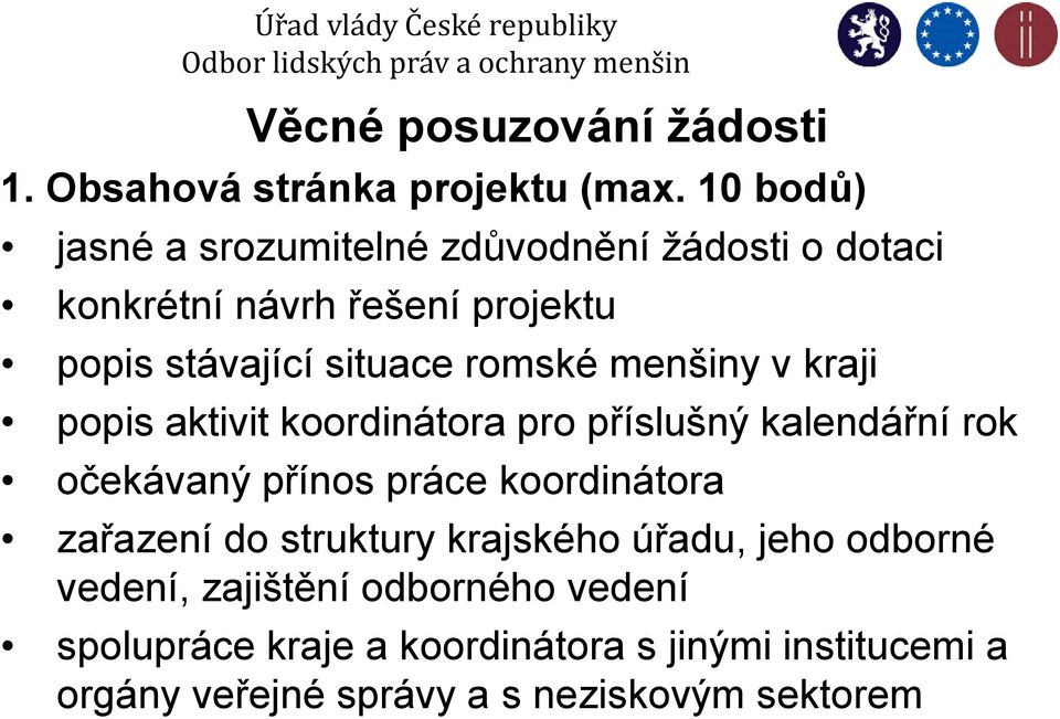 romské menšiny v kraji popis aktivit koordinátora pro příslušný kalendářní rok očekávaný přínos práce koordinátora