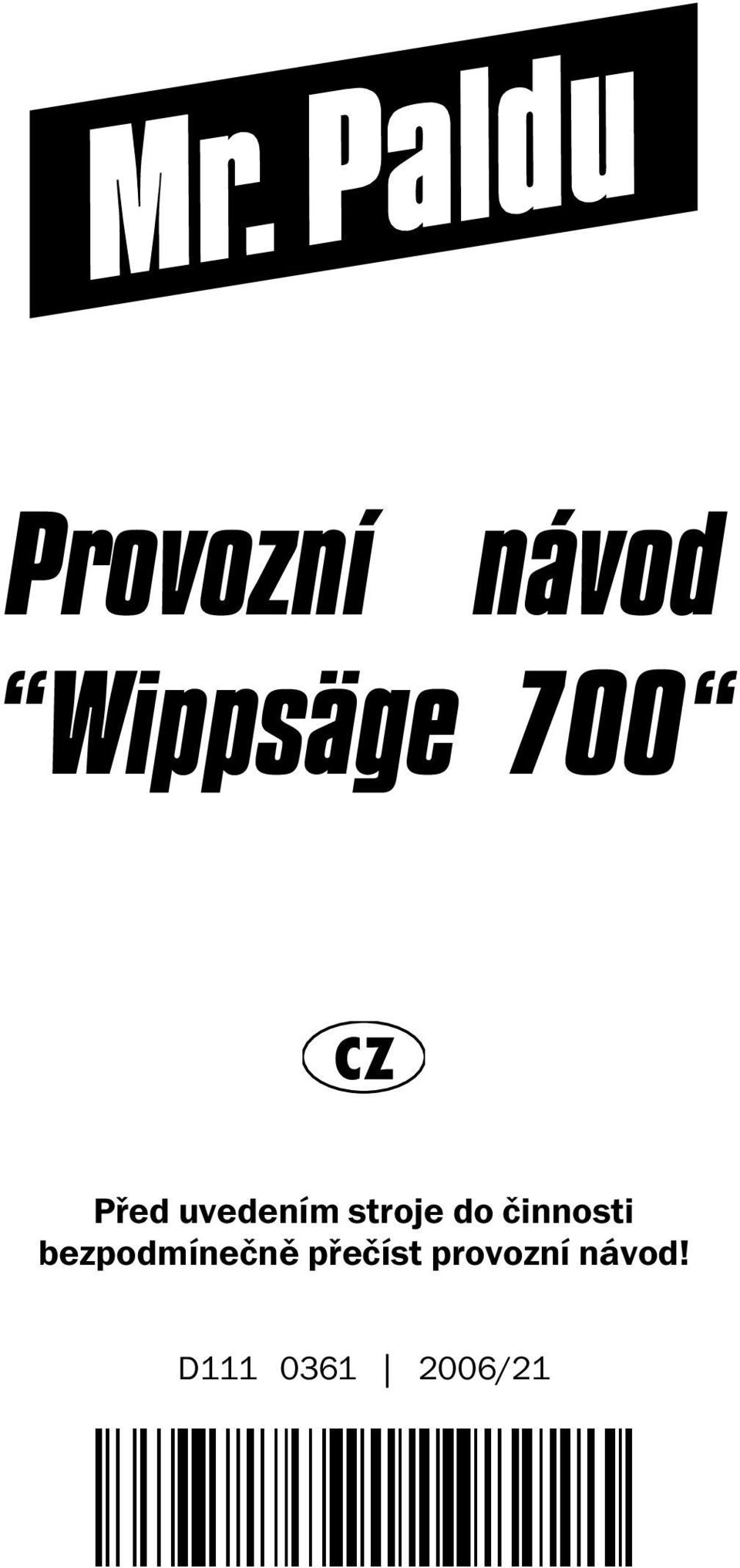 činnosti bezpodm nečně přeč