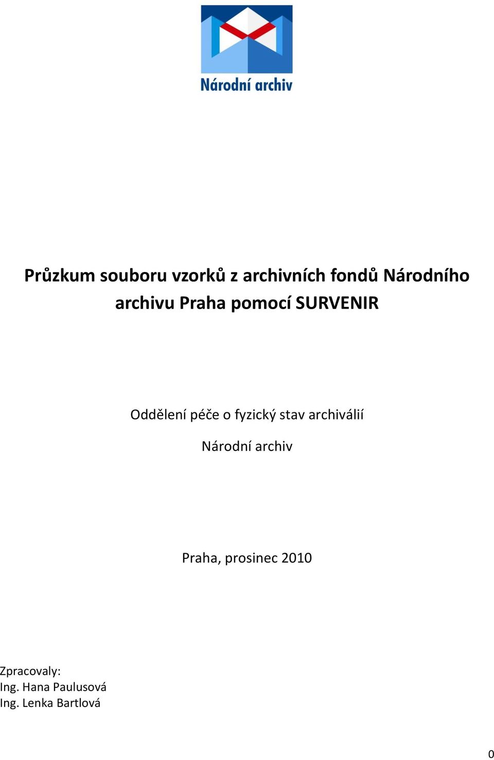 fyzický stav archiválií Národní archiv Praha,
