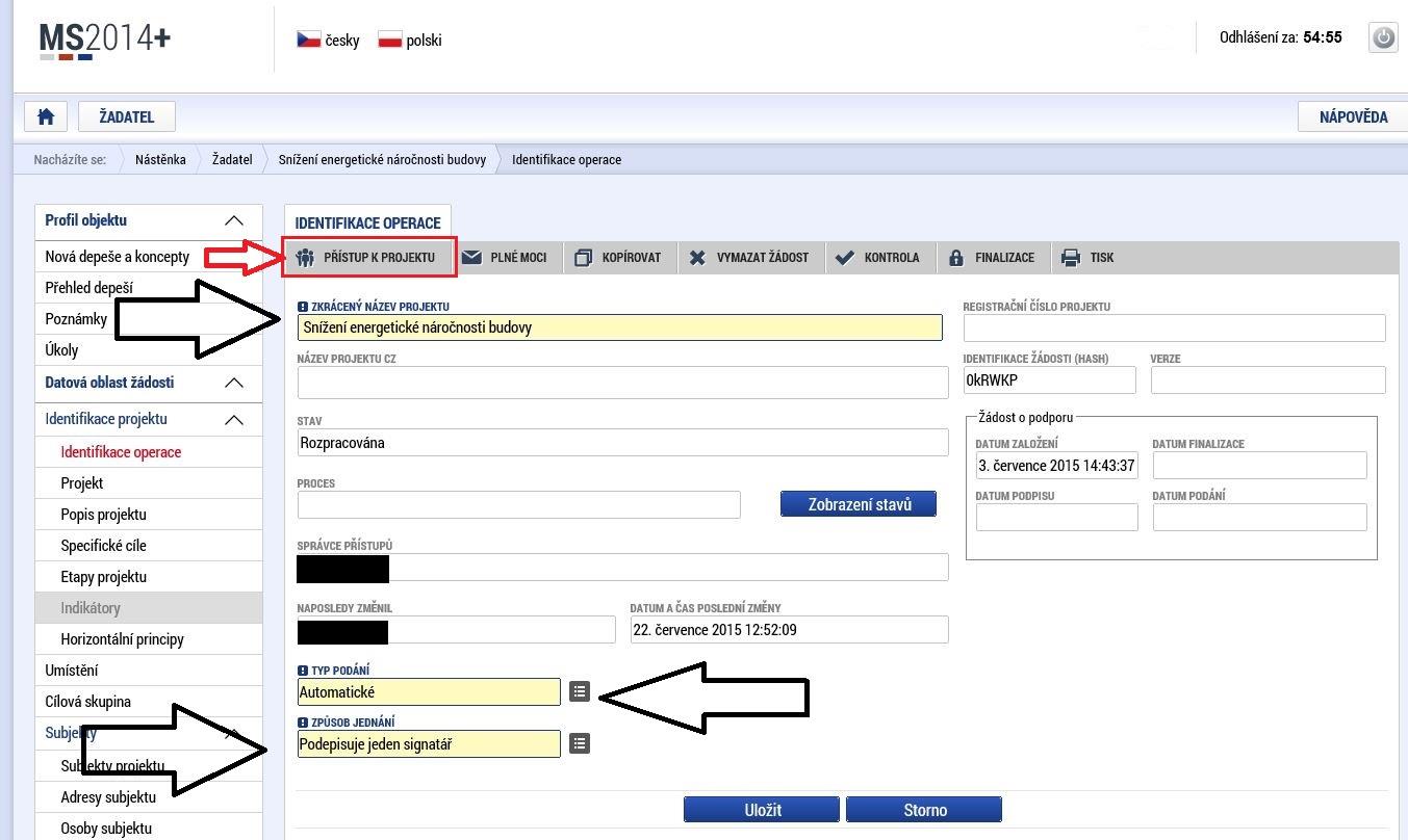 1.1.4 Záložky žádosti Identifikace operace Na záložce Identifikace operace žadatel vyplní Zkrácený název projektu, ze seznamu zvolí Typ Podání Automatické x Ruční) a Způsob jednání.