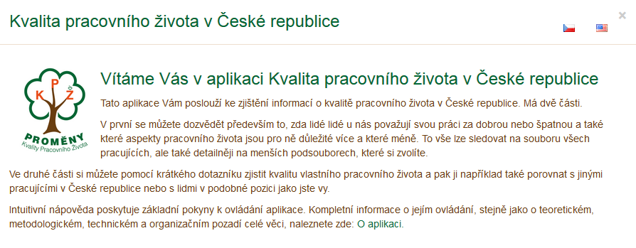 Prezentace bude připravena pro znázorňování dlouhodobého vývoje KPŽ v populaci ekonomicky aktivních obyvatel ČR, jako celku, ale také separátně v jednotlivých odvětvích, pozicích v zaměstnání nebo