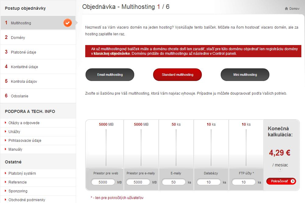 1 Objednávka Objednávkový proces pre Multihosting je jednoduchý a rýchly. Objednávku je možné vyplniť cez našu stránku na adrese https://www.exohosting.