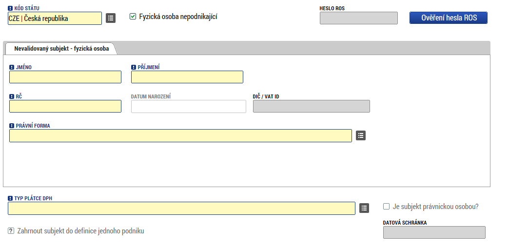 Obdobně je řešeno automatické vypnutí validace u Fyzické osoby nepodnikající. Žadatel zatrhne příslušný checkbox a aplikace IS KP14+ přizpůsobí jednotlivé položky danému omezení.