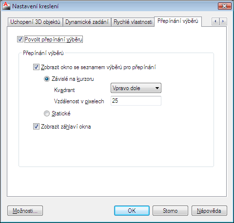 4.14 AUTOCAD 2011: PŘEPÍNÁNÍ VÝBĚRŮ CTRL + SHIFT + P AUTOCAD 2008: 4.14.1 KARTA PŘEPÍNÁNÍ VÝBĚRŮ (DIALOG NASTAVENÍ KRESLENÍ) Cyklické procházení výběru umožňuje vybrat objekty, které se překrývají.