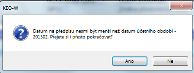 Při uložení program nahlásí nesoulad s datem UUP a účetním obdobím potvrďte Ano. Na záložce evidence budou takto založené staré poplatky označené jako error č. 5.