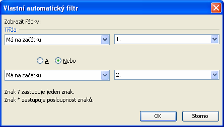 MS Office 2003 Podmínky můžeme zadávat v několika polích najednou. Jejich podmínky se potom sčítají, to znamená, že musí platit současně. Zkusíme náš výběr studentů 1.