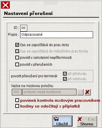 ID přerušení je ve formátu "99" (číselná hodnota) Ostatní přerušení nebo denní nepřítomnosti se nastavují podle potřeby.