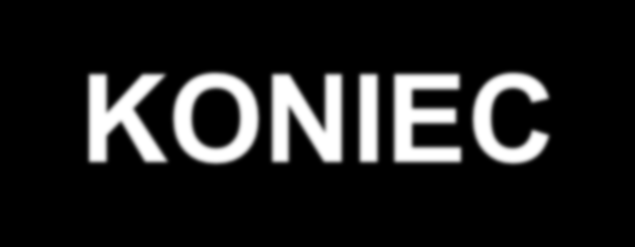KONIEC