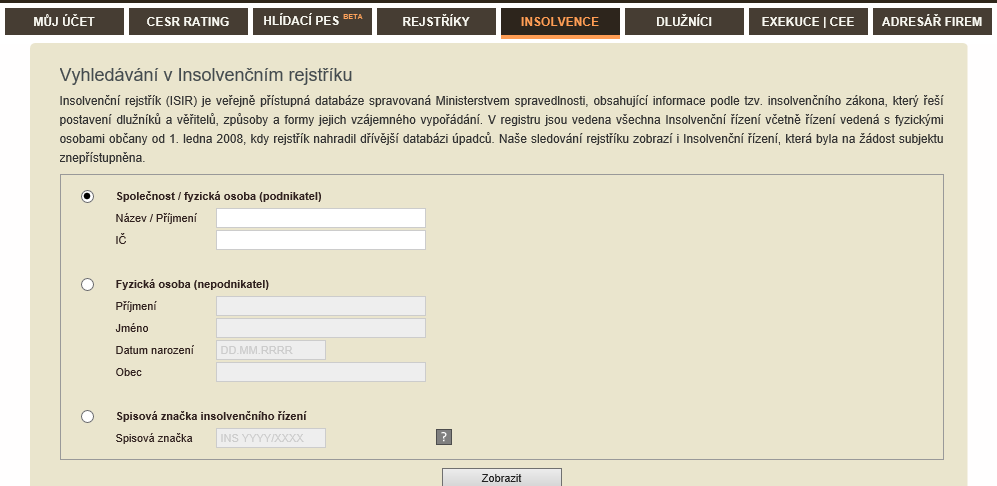 Pro vyhledávání zvolte záložku INSOLVENCE, v menu položku Vyhledávání v