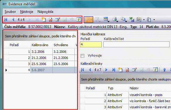 Podle položky Poznámka není možné vyhledávat v seznamu měřidel. 5.4 Záložka Kalibrace Na této záložce je k dispozici seznam všech kalibrací vybraného měřidla, jejich kalibračních kroků a výsledků.