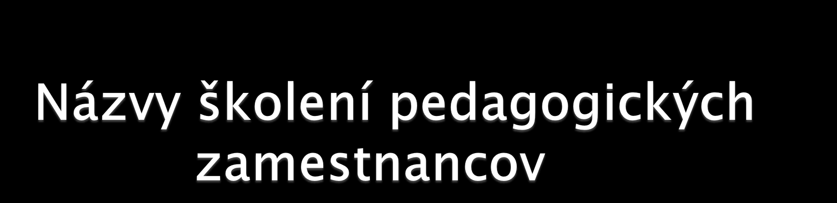 1. Využitie informačných technológii a interaktívnej tabule vo výchovnovzdelávacom