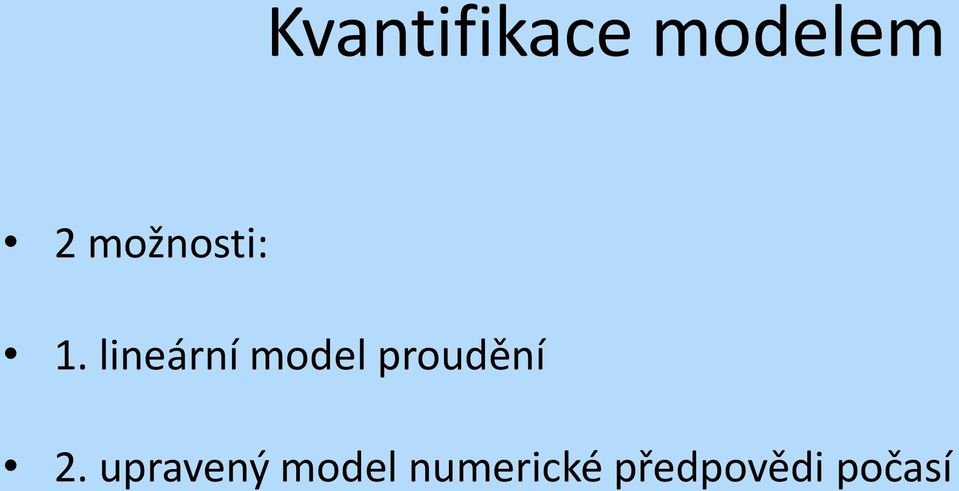 lineární model proudění 2.