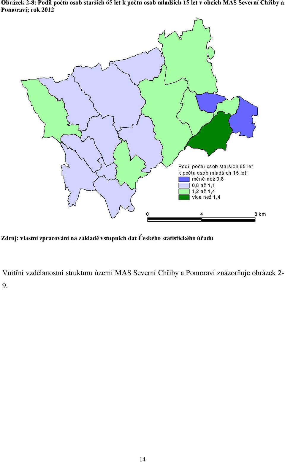 1,1 1,2 až 1,4 více než 1,4 0 4 8 km Zdroj: vlastní zpracování na základě vstupních dat Českého
