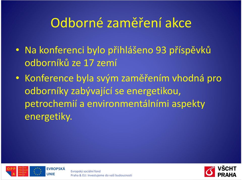 svým zaměřením vhodná pro odborníky zabývající se