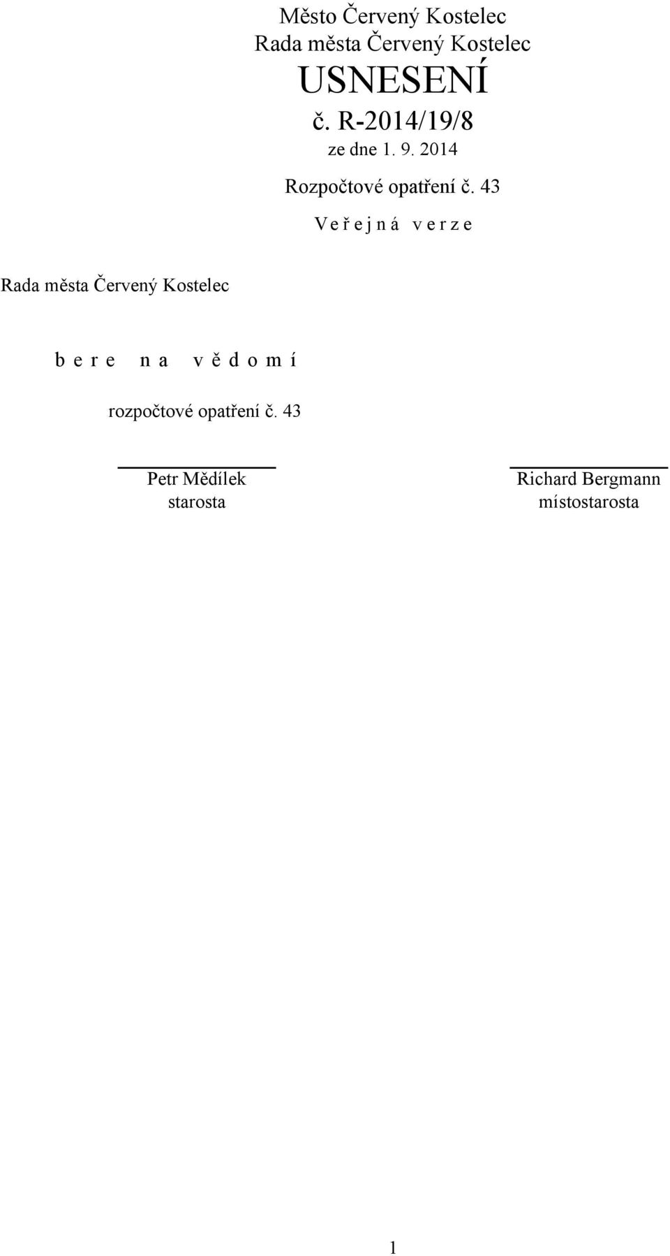 43 b e r e n a v ě d o