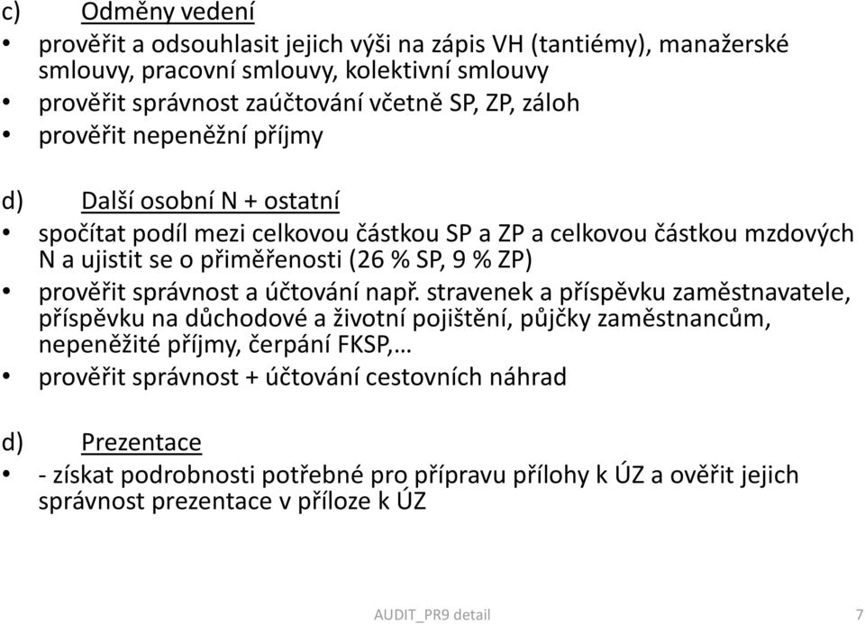 SP, 9 % ZP) prověřit správnost a účtování např.