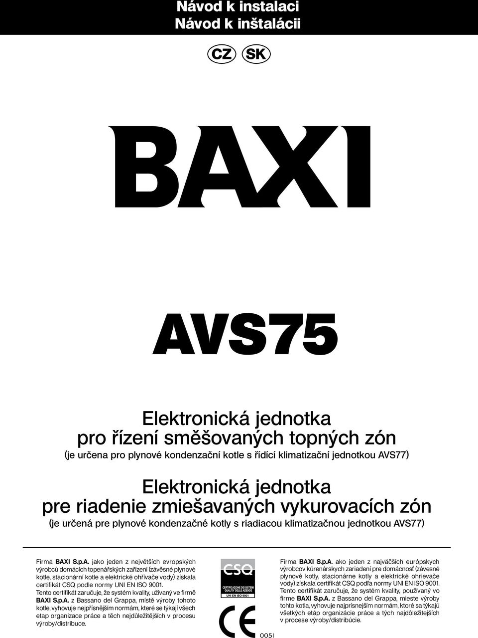 S77) Firma BAX