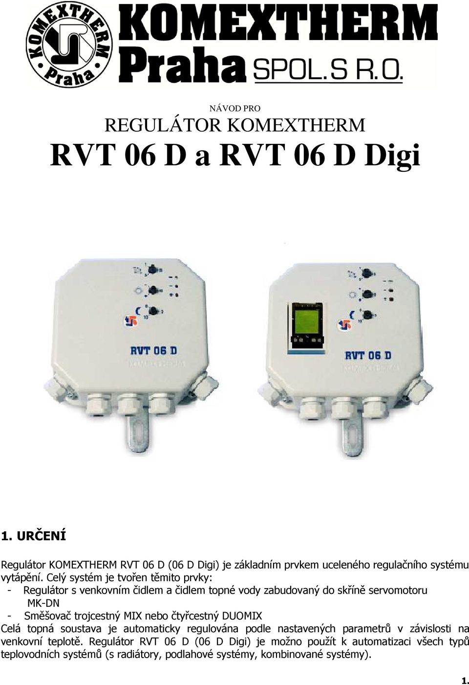 NÁVOD PRO REGULÁTOR KOMEXTHERM RVT 06 D a RVT 06 D Digi - PDF Free Download