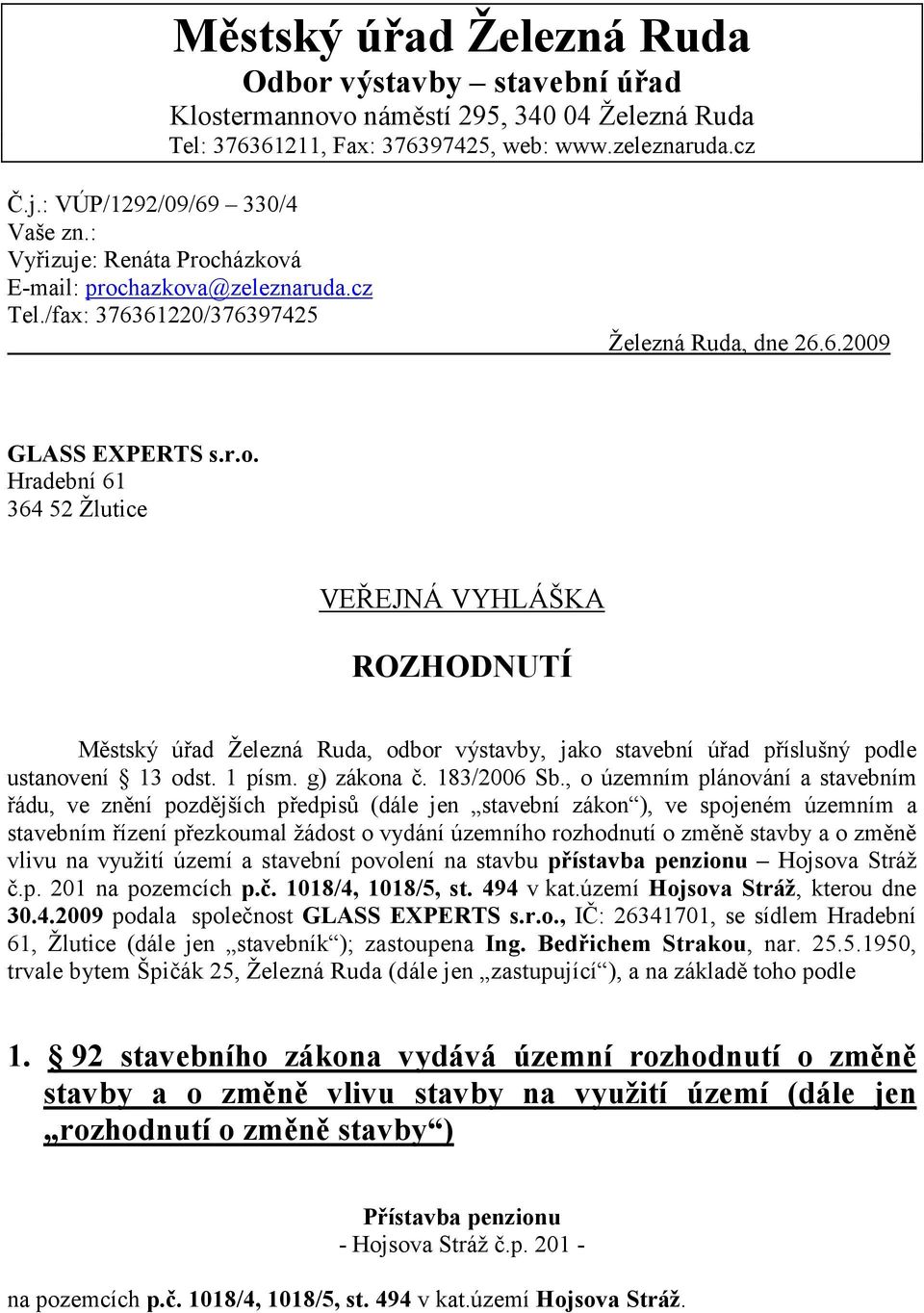 1 písm. g) zákona č. 183/2006 Sb.