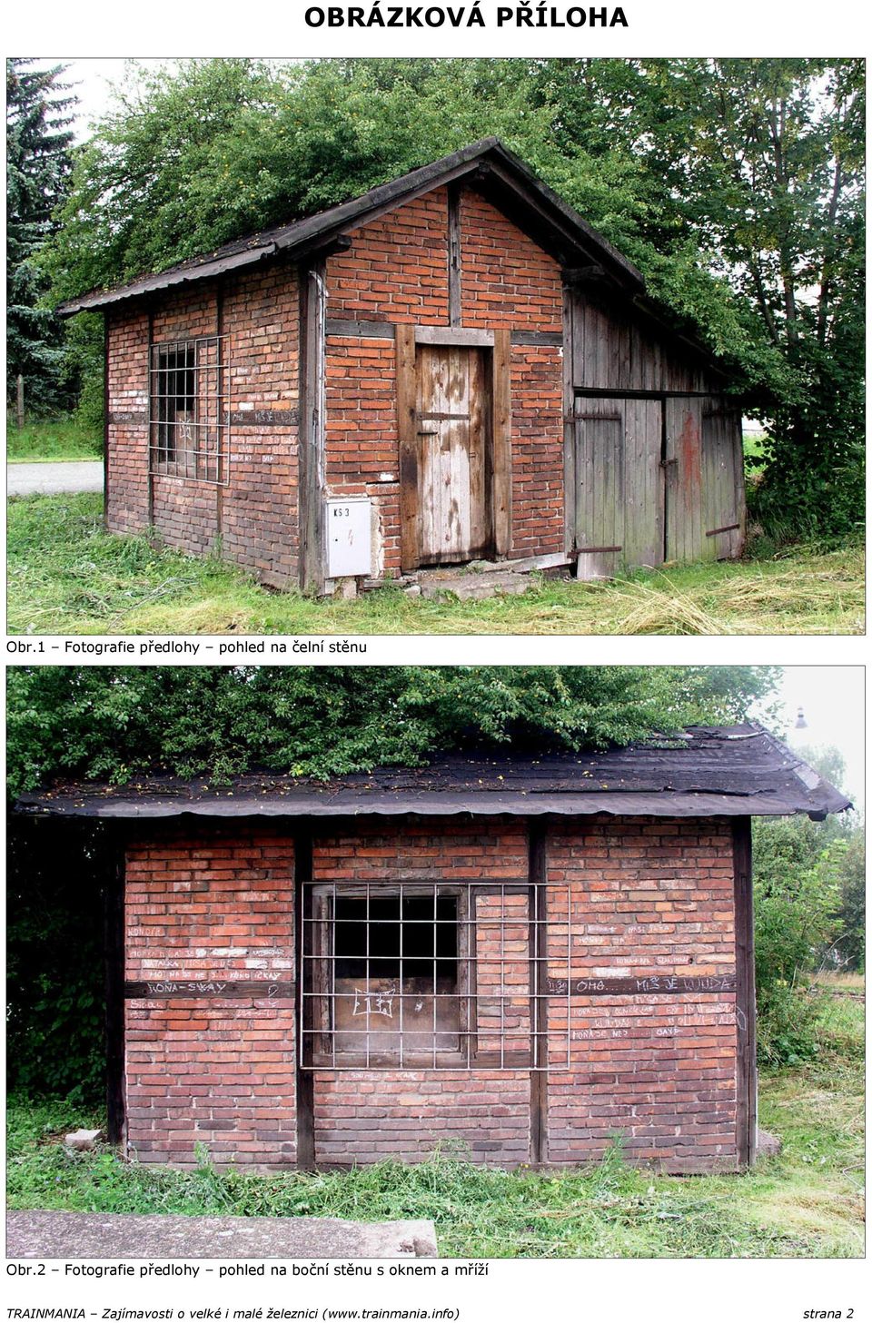 2 Fotografie předlohy pohled na boční stěnu s oknem